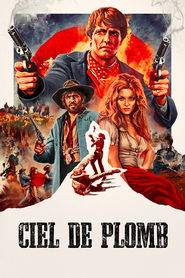 Ciel de plomb Film Streaming VF Complet streaming VF Ciel de plomb Film Streaming VF Complet streaming VF
