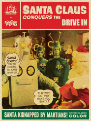 Santa Claus Conquers the Drive-In