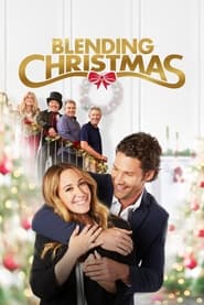 Blending Christmas (TV Movie 2021)