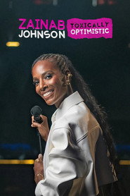 Zainab Johnson: Toxically Optimistic