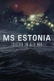 MS Estonia: Tragédia em Alto Mar