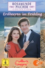 Rosamunde Pilcher: Erdbeeren im Frühling 映画 ストリーミング - 映画 ダウンロード