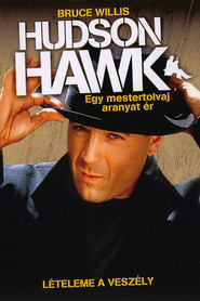 Hudson Hawk - Egy mestertolvaj aranyat &eacute;r (1991)