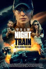 فيلم Night Train 2023 مترجم اونلاين