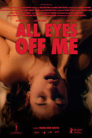 All Eyes Off Me постер