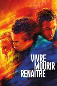 Poster Vivre, mourir, renaître