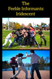 The Feeble Informants: Iridescent