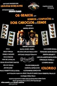 مشاهدة فيلم Sonhos e Confusões de Dois Caboclos na Cidade 1986 مترجم أون لاين بجودة عالية