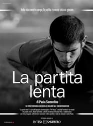 La partita lenta