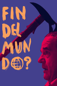 Fin del Mundo? постер