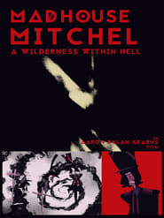 Poster Madhouse Mitchel