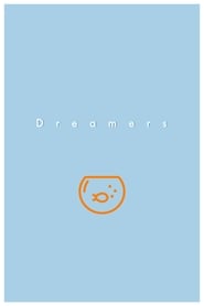 Dreamers streaming