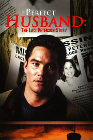 The Perfect Husband: The Laci Peterson Story постер