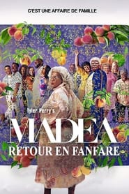 Madea : Retour en fanfare streaming – Cinemay