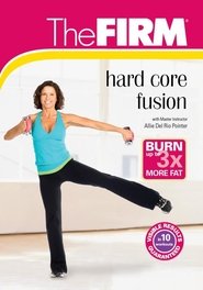 Poster The FIRM: Hard Core Fusion - Workout 2 2016