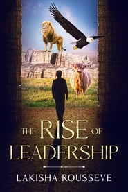 The Rise of Leadership: The Path to Identity