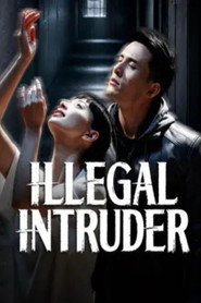 Illegal intruder
