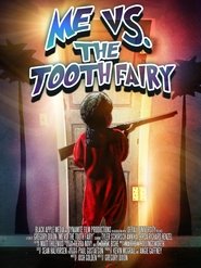 Poster Me vs. the Tooth Fairy 2013
