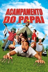 Acampamento do Papai (2007)