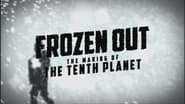 Frozen out: The making of The Tenth Planet
