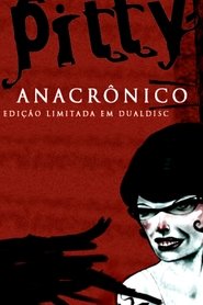 Poster Pitty: Sessões Anacrônicas