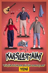 Karşılaşmalar постер