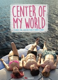 Center of My World постер