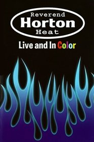 Poster Reverend Horton Heat | Live And In Color 2003