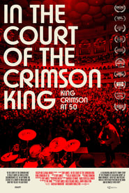 King Crimson – In The Court of The Crimson King: King Crimson at 50