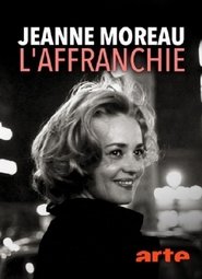 Jeanne Moreau, l’affranchie Jeanne Moreau, l’affranchie