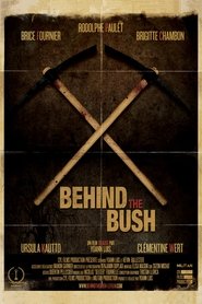 Behind the Bush streaming