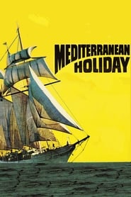 Mediterranean Holiday (1962)