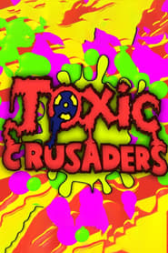 Toxic Crusaders постер