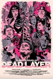 Dead Layer (2019)