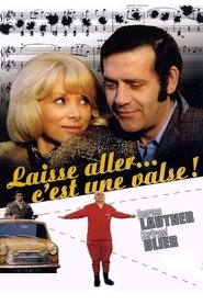 Voir Laisse aller... c'est une valse en streaming vf gratuit sur streamizseries.net site special Films streaming