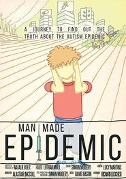 Man Made Epidemic постер