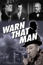 Warn That Man (1943) HD