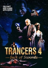 Trancers 4: Jack of Swords (1994)