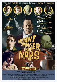 Mutant Swinger from Mars