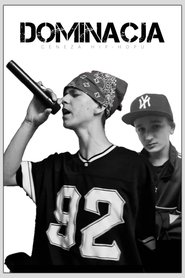 Dominacja: Geneza Hip-Hopu (2026)