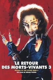 Le Retour des morts-vivants 3 streaming