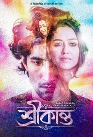 Srikanto (2022) Season 01 Bengali Series Download & Watch Online WEB-DL 480p, 720p & 1080p | [Complete]