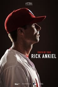 Poster Truth Be Told: Rick Ankiel