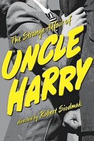 The Strange Affair of Uncle Harry постер