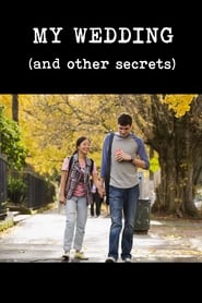 My Wedding and Other Secrets movie