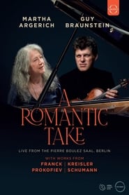 Poster A Romantic Take - Live from the Pierre Boulez Saal Berlin 2021