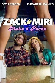 Zack and Miri Make a Porno (2008) 