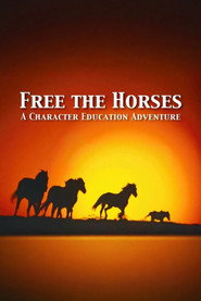 Free the Horses: A Self-Esteem Adventure