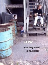 Poster Low: You May Need a Murderer 2008