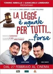 Poster La Legge è Uguale per Tutti... Forse